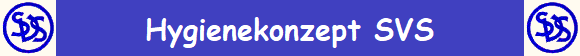 Hygienekonzept SVS